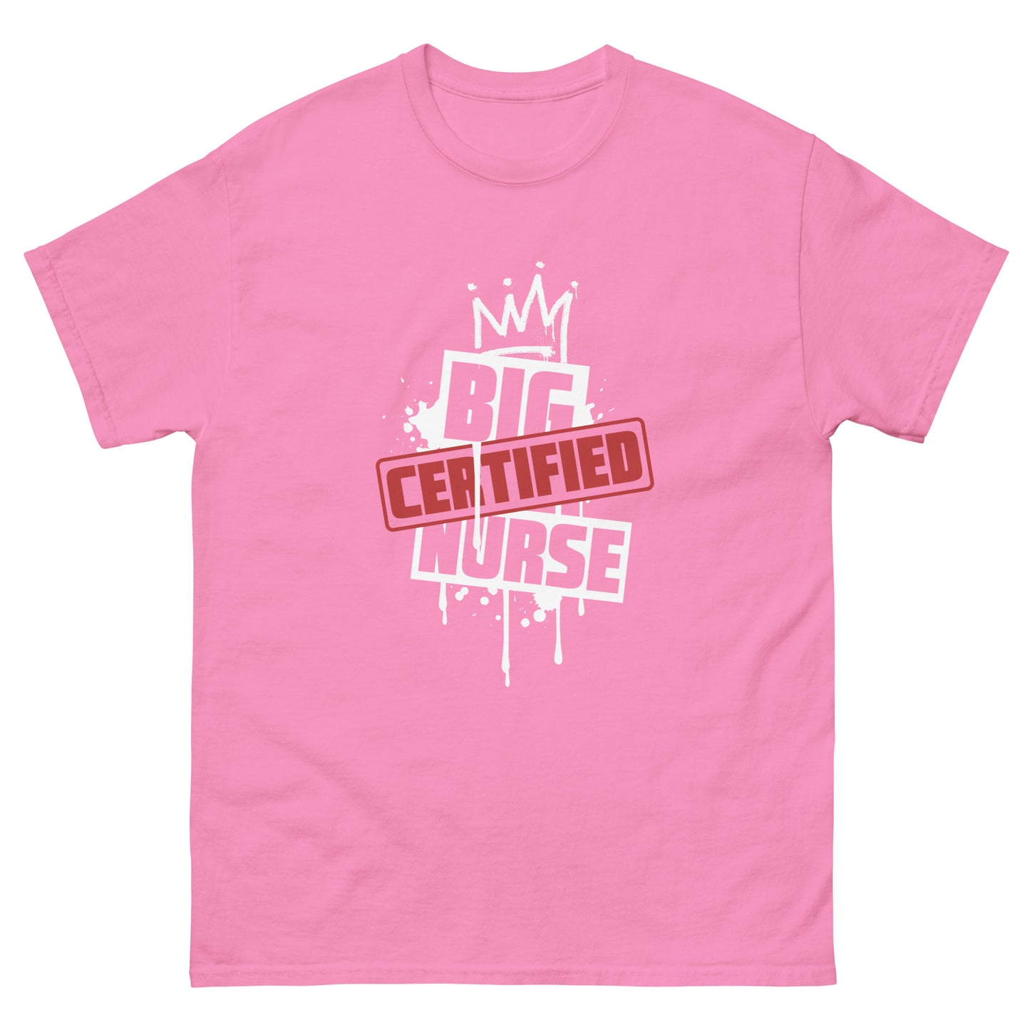 "Big Certified Nurse" T-Shirt