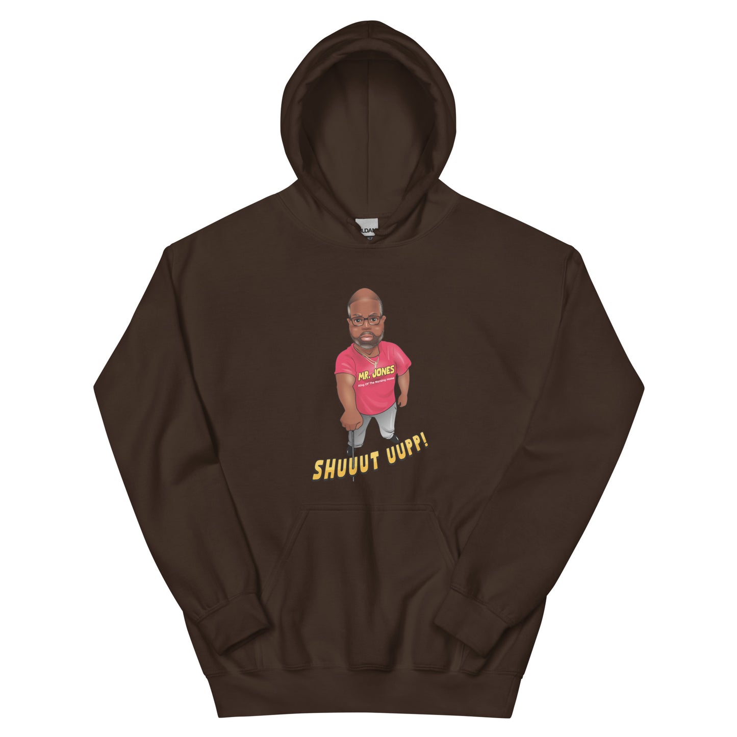 The Mr. Jones "Shuuuttt Uuuppp!!!" Hoodie